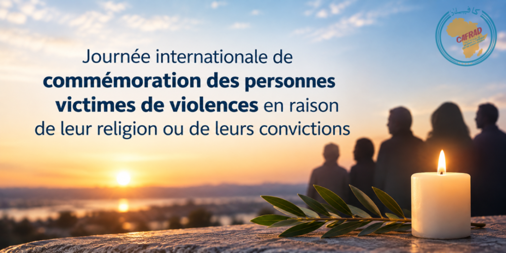 Journée internationale de commémoration des personnes victimes de violences en raison de leur religion ou de leurs convictions